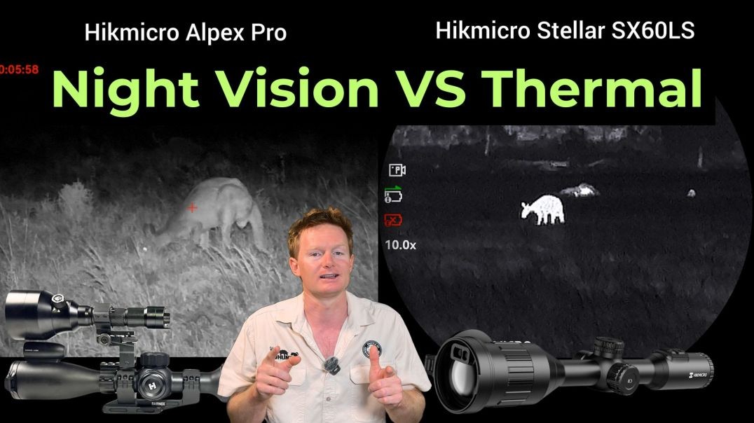 Thermal VS Night Vision